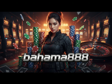 ทางเข้า bahama888